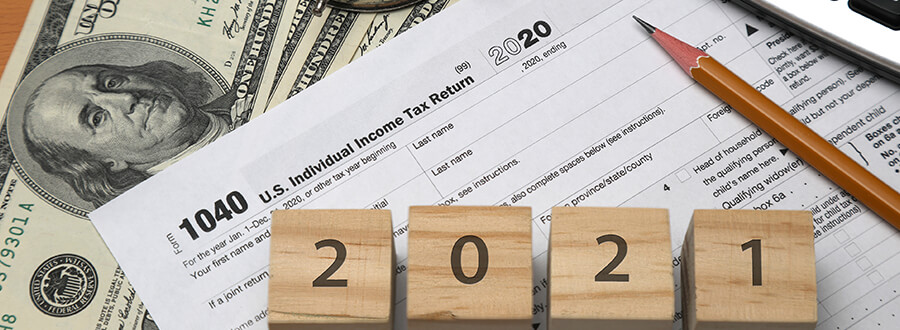 What You Need to Know About Filing Taxes in 2021